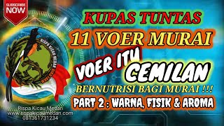 PART 2: KUPAS TUNTAS ISI 11 VOER MURAI BATU | EDISI VOER CEMILAN MURAI