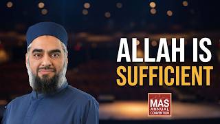 Sufficient for us is Allah, and He is the best Disposer of affairs.’” | AbdulNasir Jangda