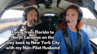 IFR Takeoff from Florida (KFIN) to North Carolina (KEWN) with my Non-Pilot Husband
