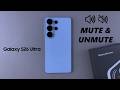 How To Mute / Unmute Samsung Galaxy S26 / S26 Ultra