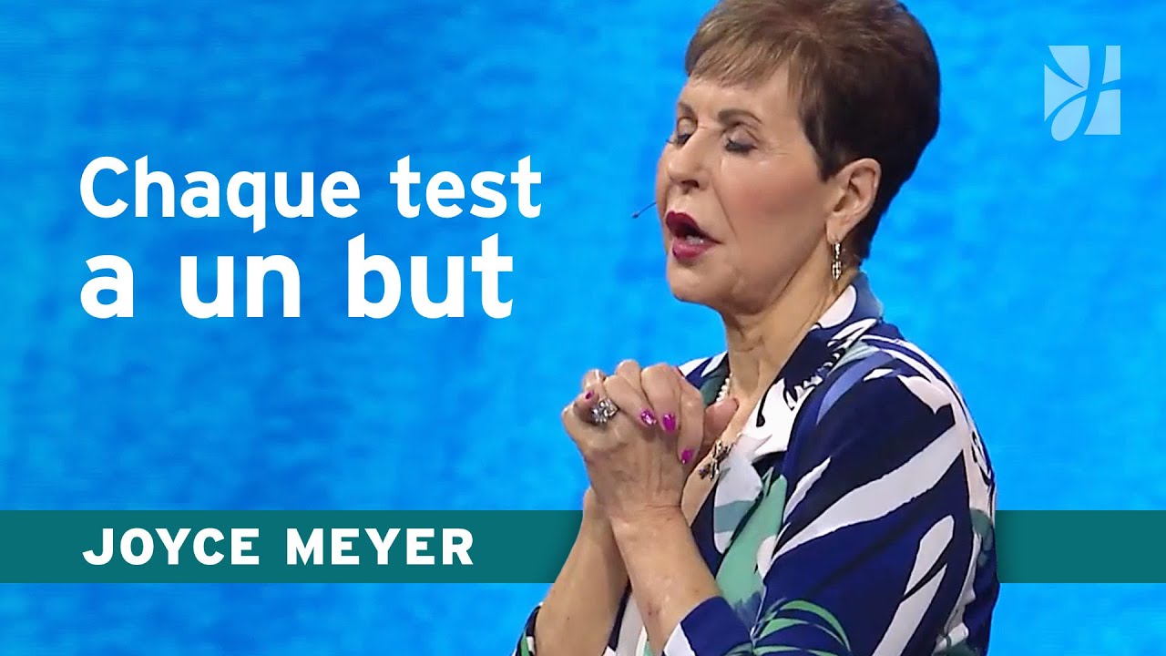 Pourquoi Dieu permet les épreuves ? | Joyce Meyer