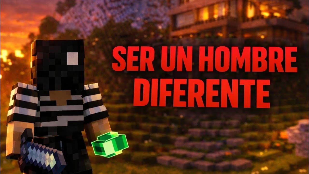 SER UN HOMBRE DIFERENTE