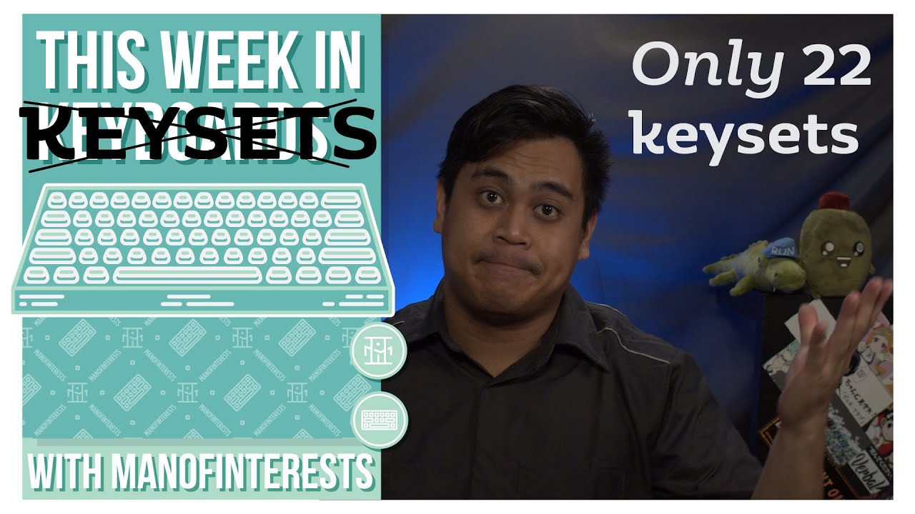 This Week in Keysets: *only* 22 Keysets...
