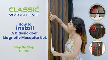 How to Install a Classic Door Magnetic Mosquito Net | Easy Step-by-Step Guide