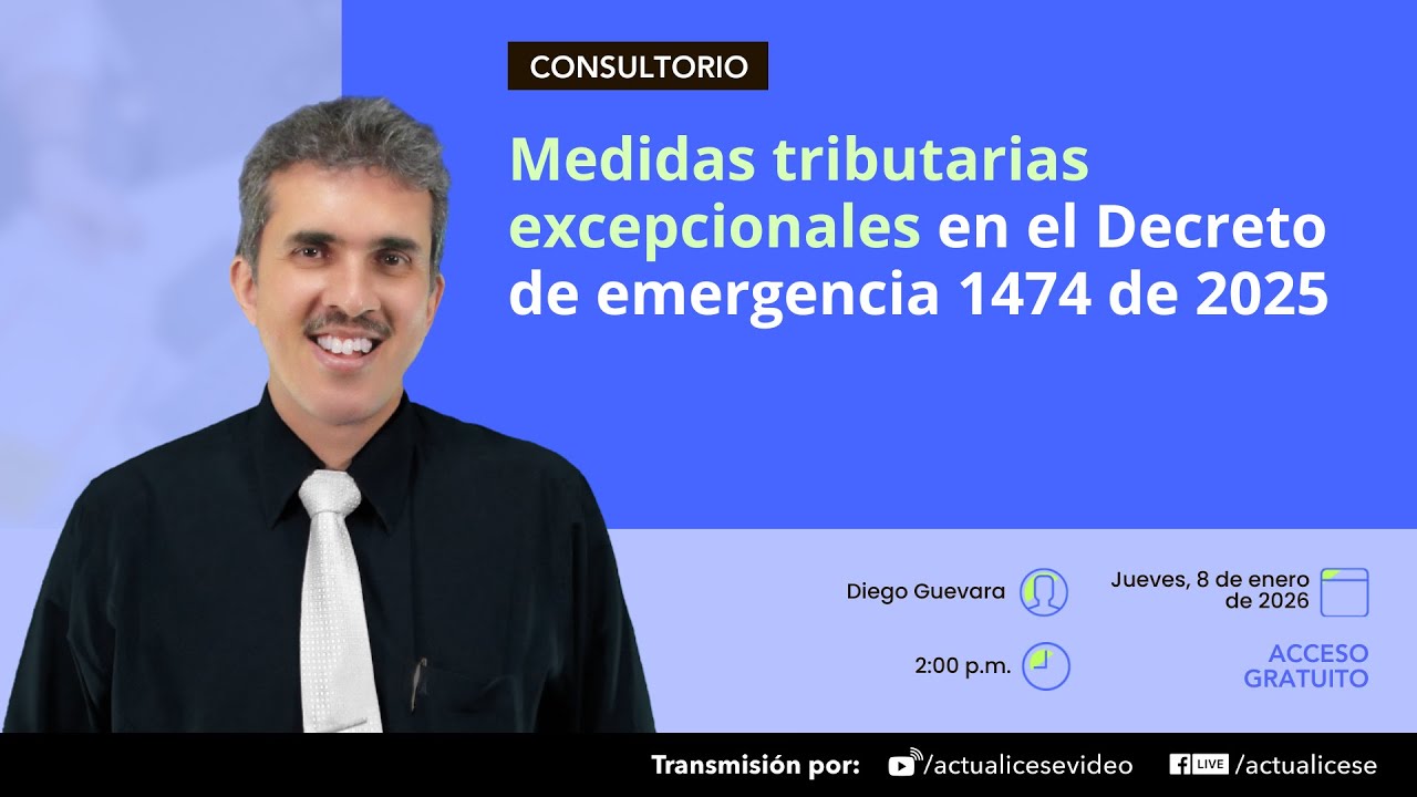 Medidas tributarias excepcionales en el Decreto Ley de emergencia 1474 de 2025