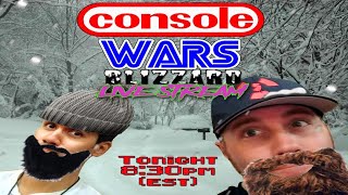 Console Wars - Snowstorm 2021 Stream
