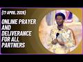 ONLINE PRAYER AND DELIVERANCE FOR ALL PARTNERS 17 APRIL 2026 