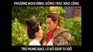 TQDN 07: Đổng Trác náo lộng Phượng Nghi đình