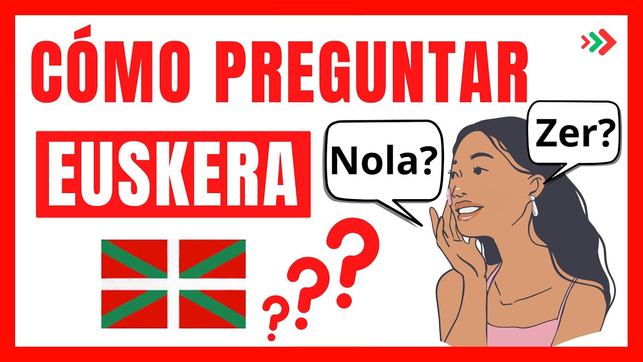 "¡Aprende a Preguntar en Euskera! Fácil y Rápido - YouTube