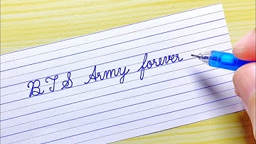 BTS Army forever - name in neat and clean cursive writing | Beautiful cursive handwriting