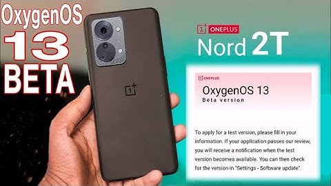 How to Register OnePlus Nord 2T OxygenOS 13 Open Beta.