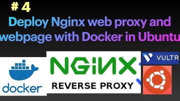 4   Deploy Nginx web proxy and webpage with Docker in Ubuntu