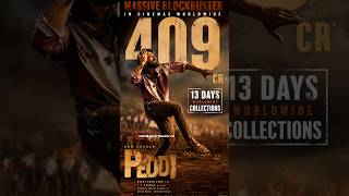 PEDDI Day 13 Collections 🔥 7CR Day 13 | 409CR Worldwide Box Office
