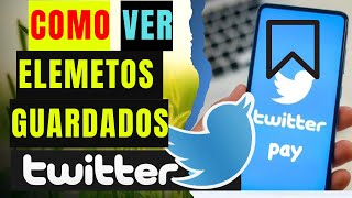📌 Cómo VER los ELEMENTOS GUARDADOS en Twitter X (Bookmarks Privados 2026) Paso a Paso 🚀