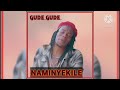 GUDE GUDE NAMINYEKILE Official Audio BY PAULO KITUNGA 4K SALAMITI 2026