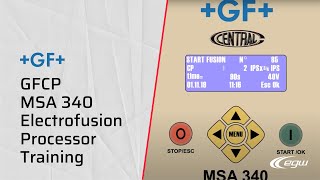 GFCP MSA 340 Electrofusion Processor Training