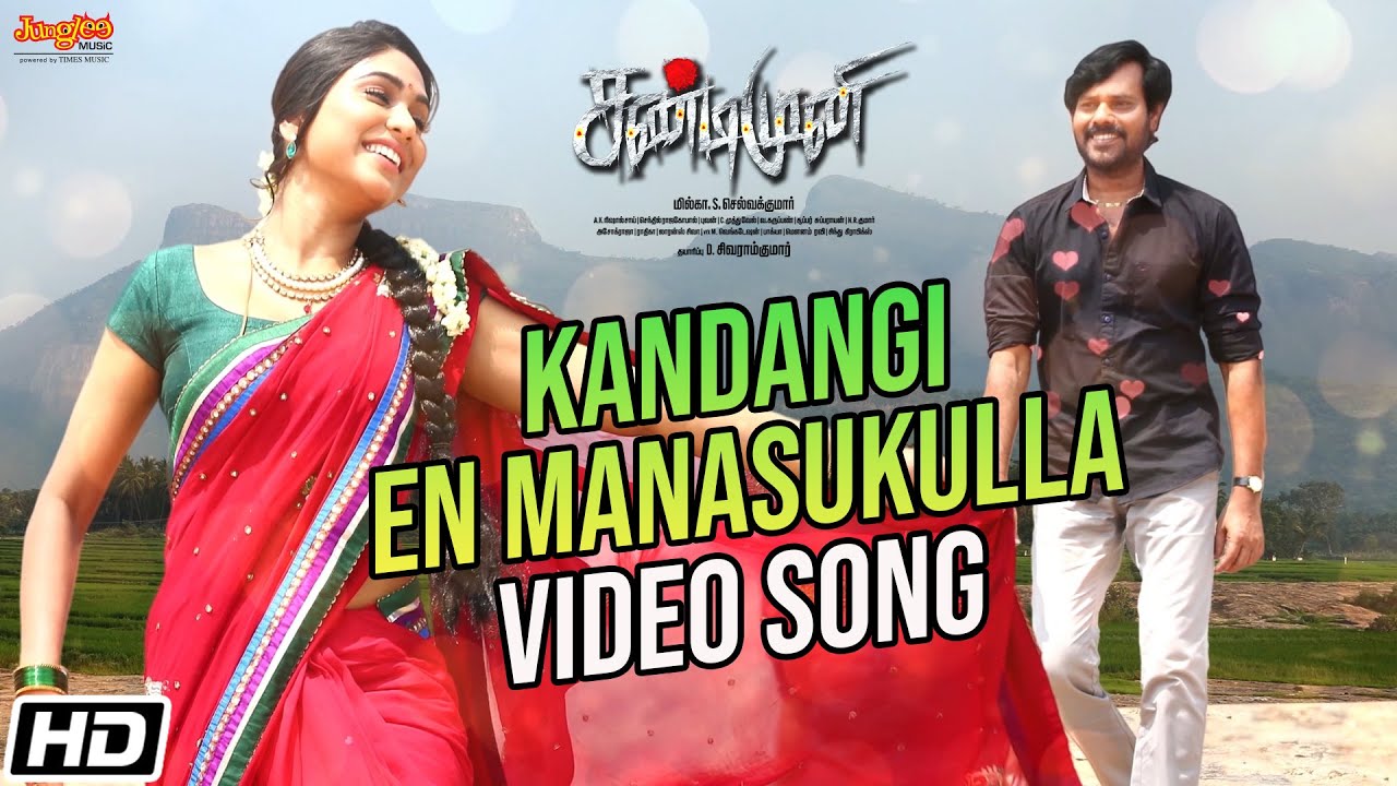 Kandangi En Manasukulla  Full Video Song  Sandimuni  Manisha  MilkaS Selvakumar  AKRishalsai