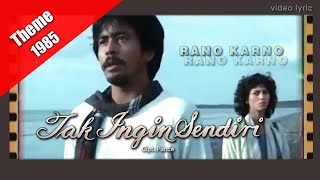 Rano Karno ~ Tak Ingin Sendiri (klip film) 1985 video lyric