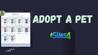 How to Adopt a Pet Cat or Dog - The Sims 4