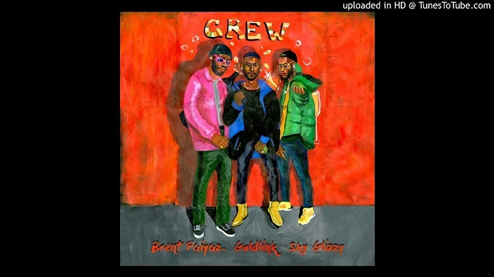 goldlink - crew w/ brent faiyaz & shy glizzy (malv...