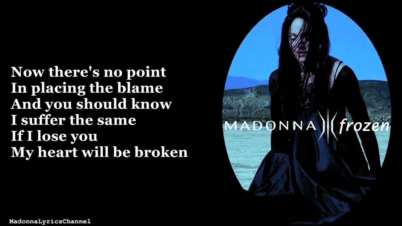Madonna - Frozen (Lyrics On Screen)