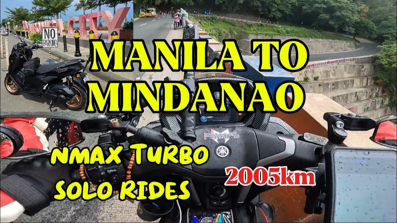 MANILA TO MINDANAO ZAMBOANGA CITY 2005KM LAND TRAVEL FULL VIDEO NMAX TURBO USER