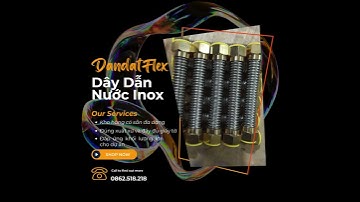 DÂY DẪN NƯỚC BÌNH NÓNG LẠNH | ỐNG CẤP NƯỚC MỀM CHỊU NHIỆT | DÂY DẪN NƯỚC MỀM INOX [DANDATFLEX]
