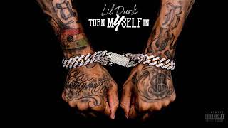 Lil Durk - Turn Myself In [Official Audio]