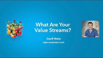 What Are Value Streams And How Do You Identify Them?