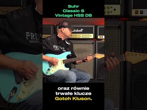 🎸 Suhr Classic S Vintage HSS DB - limitowana gitara elektryczna