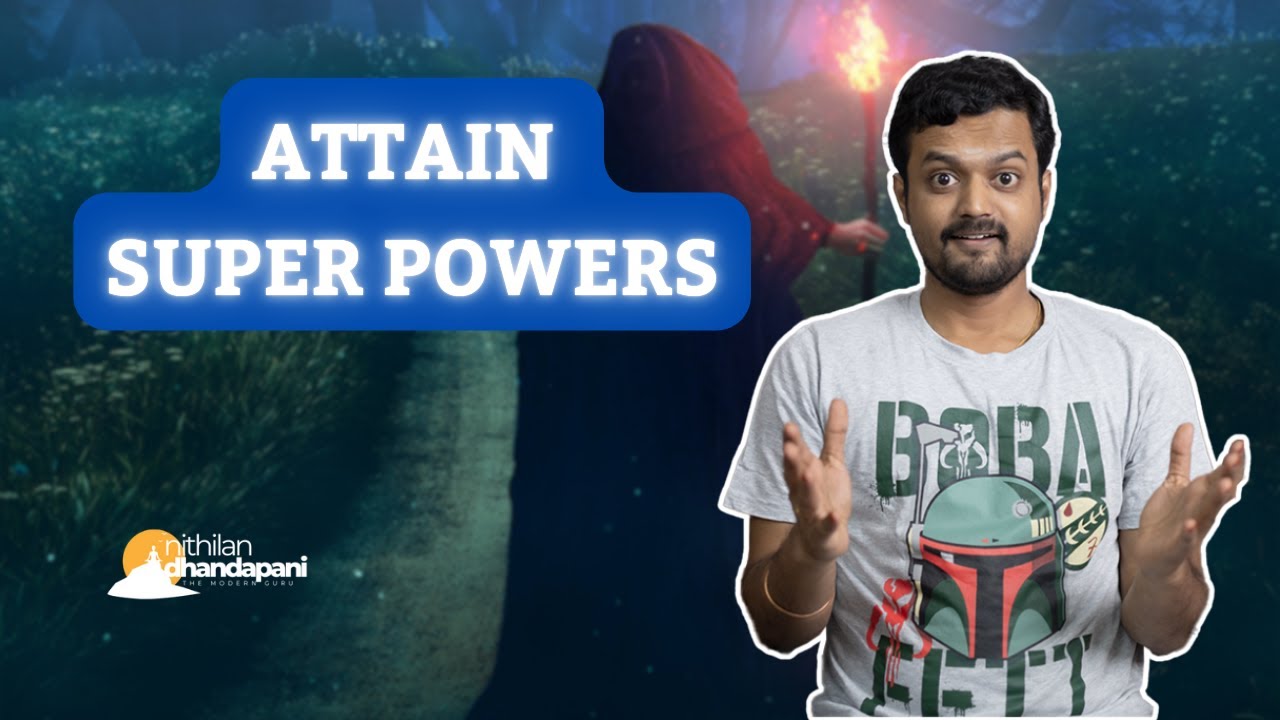 நமது வாழ்வில் அபூர்வ சித்துக்கள் பெறுவது எப்படி | Easy and Hard Methods Explained | ND