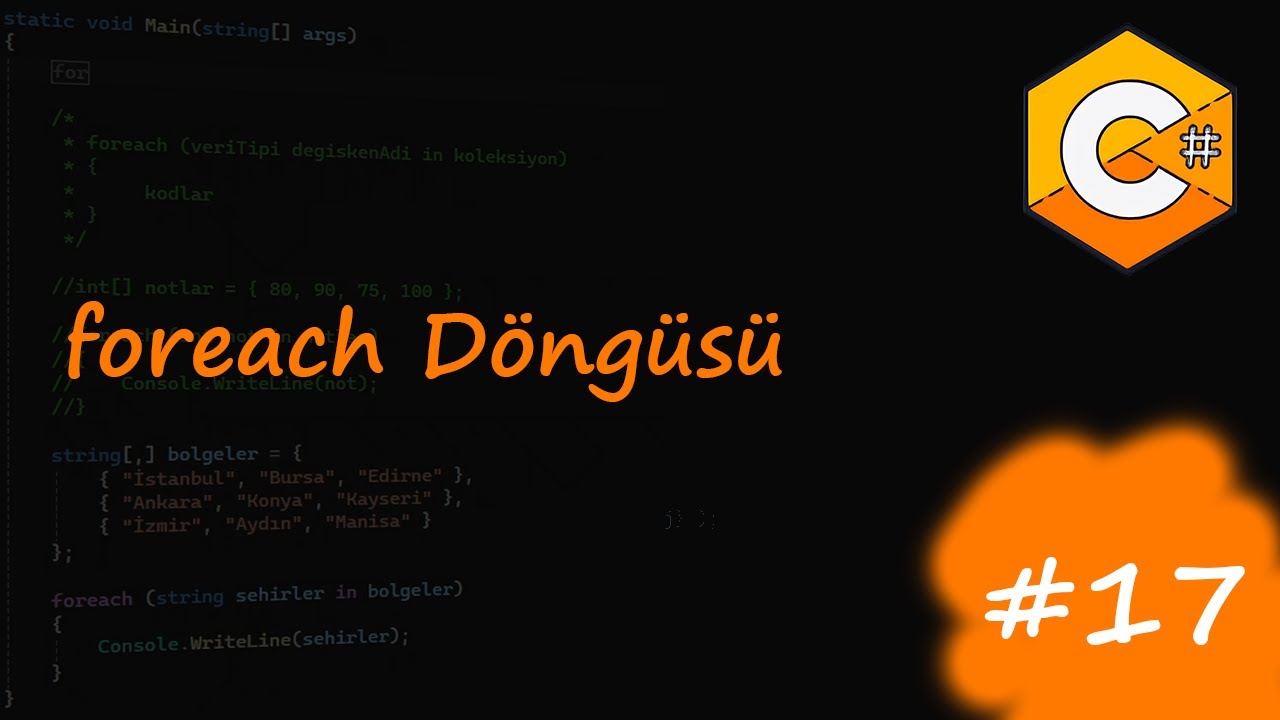 C# Eğitim Kampı Ders 17 | foreach Döngüsü - YouTube
