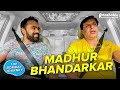 The bombay journey ft madhur bhandarkar with siddharth aalambayan  ep106