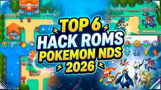 TOP 6 ✨HACK ROMS POKEMON NDS✨ para 2026