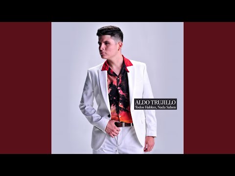 Sigan Pensando - Aldo Trujillo