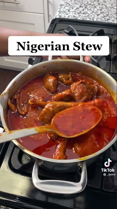 How To Make Nigerian Stew