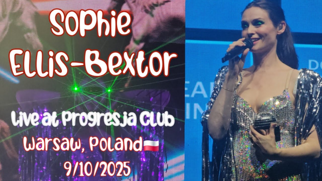 Sophie Ellis-Bextor | Live at Progresja Club | Warsaw, Poland 🇵🇱 | 9/10/2025 | FULL SHOW