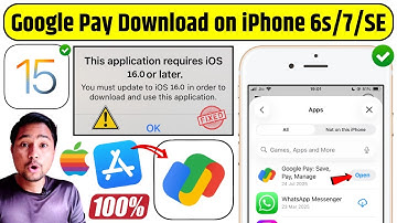 How to Download Google Pay on iPhone 6s/7/SE | iOS 15 Google Pay Download | Google Pay For iOS 15