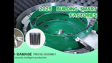 2025  Building Smart Factories | Assembly machine | Automation