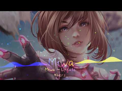 Miwa ~ Update