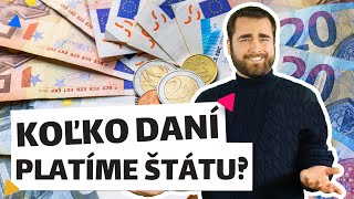 Ako Funguje Platenie Daní Na Slovensku? Zmudri