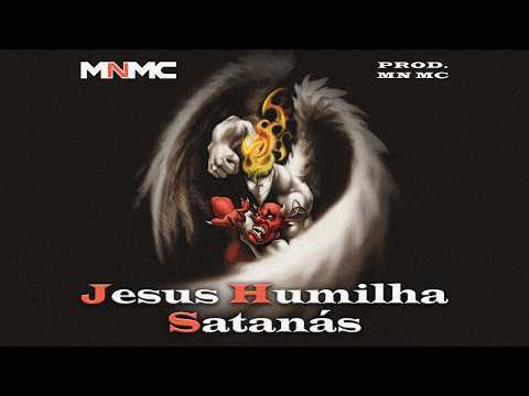 MN MC - Jesus Humilha Satanás 🙏🏼⛪️🕊️ prod. mn