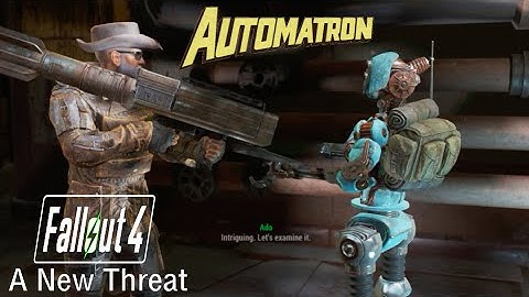 Fallout 4 - A New Threat - Automatron DLC Gameplay Walkthrough - No commentary