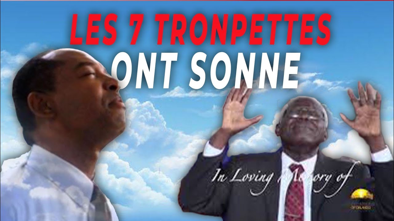 Les 7 tronpette de la prophétie | Écoute ça avant qu'il soit trop tard ( Pasteur Lionel Joseph )