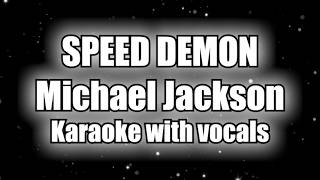 Michael Jackson - Speed Demon (vocals) - 1987 - BAD - MICHAEL JACKSON KARAOKE CHANNEL