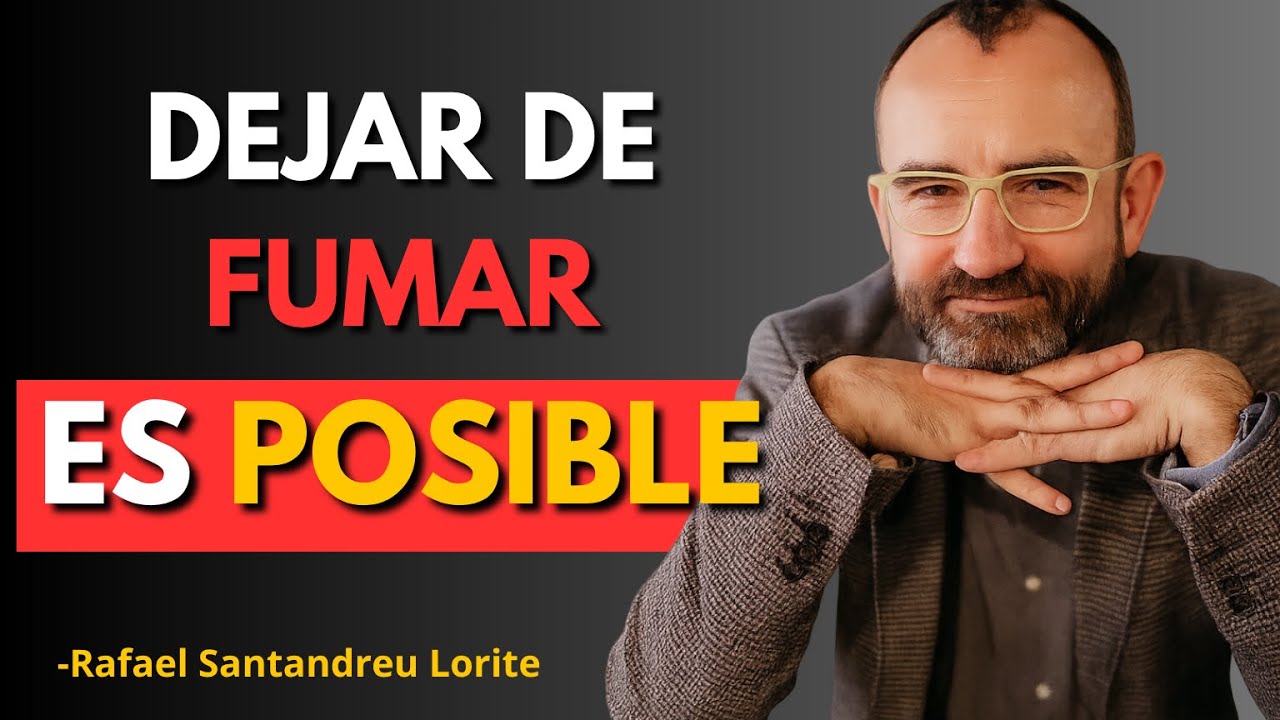 Las claves definitivas para dejar de fumar | Rafael Santandreu
