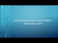 AEM workflow Launcher - Exclude List