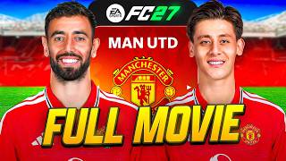 FC 27 Man United Rebuild... Full Movie