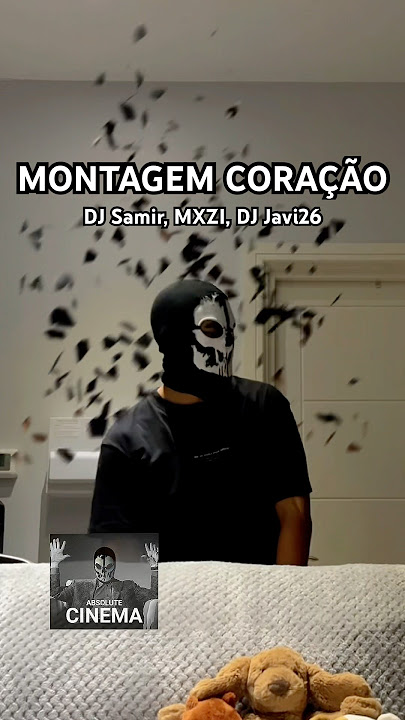“MONTAGEM CORAÇÃO” or MONTAGEM XONADA 2? 🗿 Song by @DJSamir. @MXZIOFC @DJJavi26official