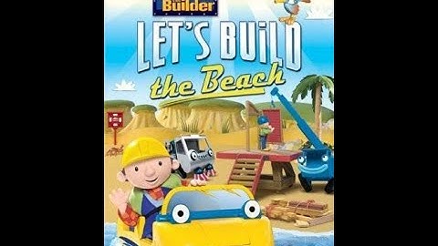 Opening To Bob The Builder: Let